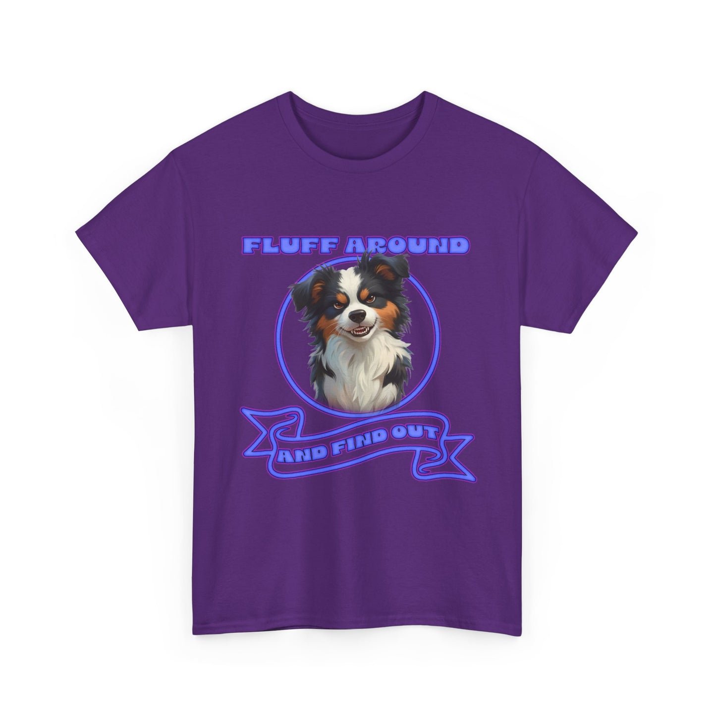 Fluff Around Aussie Dog T-Shirt — "Fluff Around, Graphic Tee