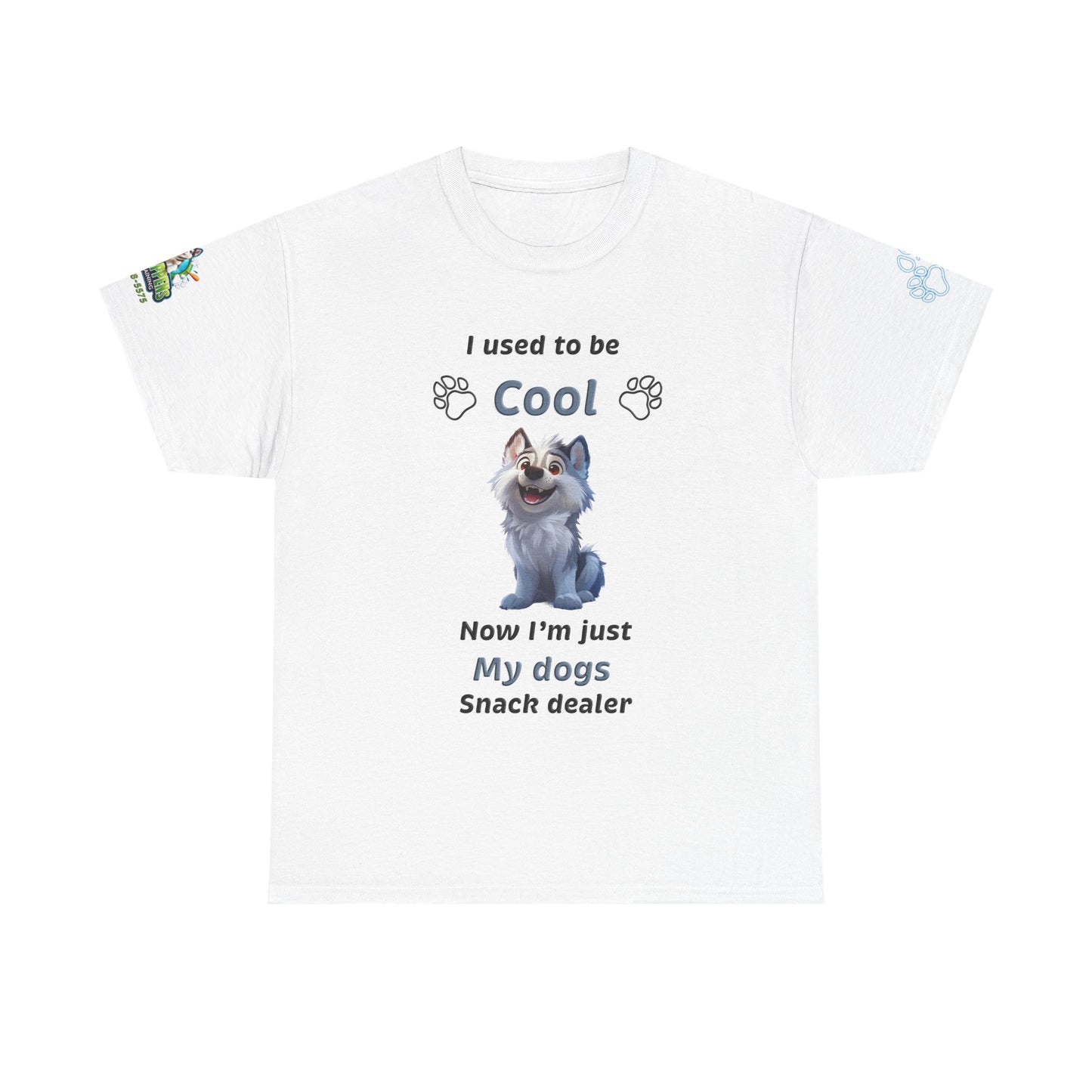 Dog Snack Dealer T-Shirt — "I used to be Cool, Now I'm Just My Dog's Snack Dealer" Cute Pet Lover Tee