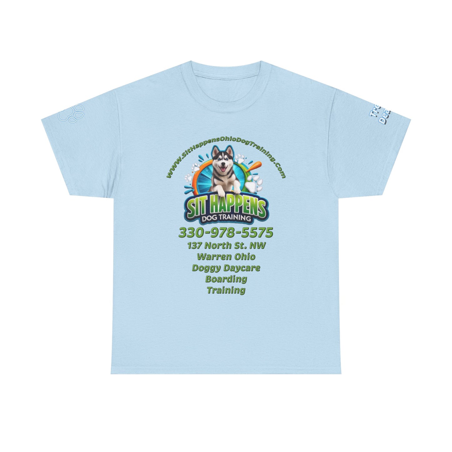 Sit Happens Dog Training T‑Shirt — Doggy Daycare, Boarding & Training Tee