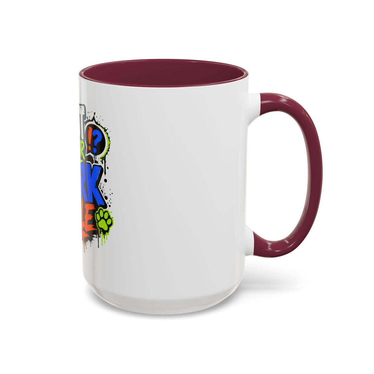 Shut Your Bark Hole Coffee Mug  (11oz/15oz)