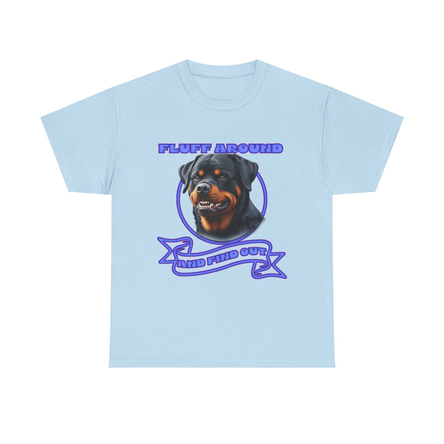 Rottweiler 'Fluff Around' Graphic Tee — Funny Dog Lover T-Shirt