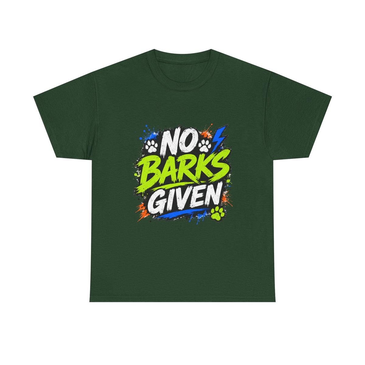 No Barks Given T-Shirt