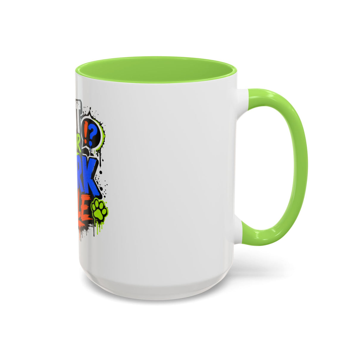 Shut Your Bark Hole Coffee Mug  (11oz/15oz)