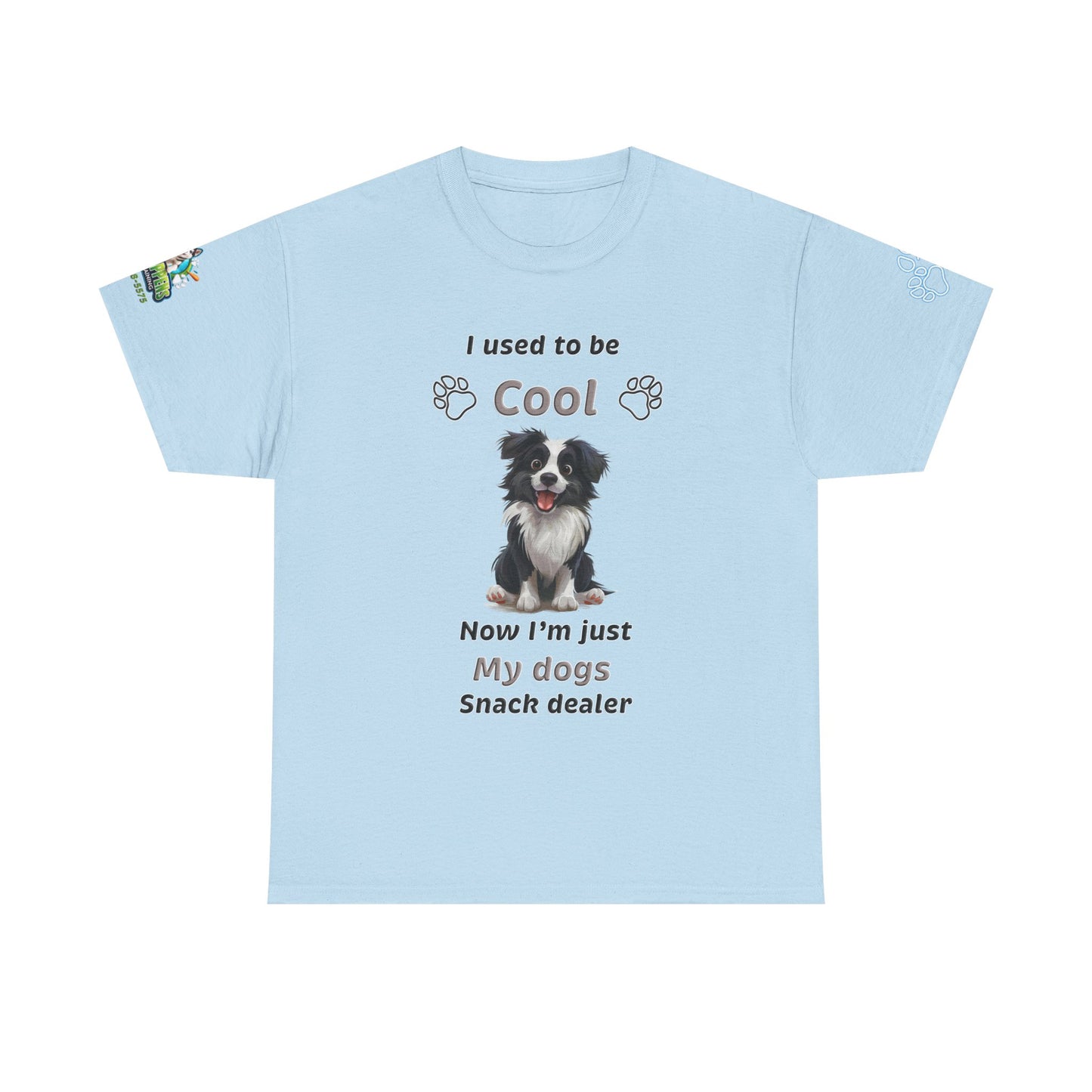 I Used to Be Cool, Now I'm My Dog's Snack Dealer Tee — Border Collie  Shirt