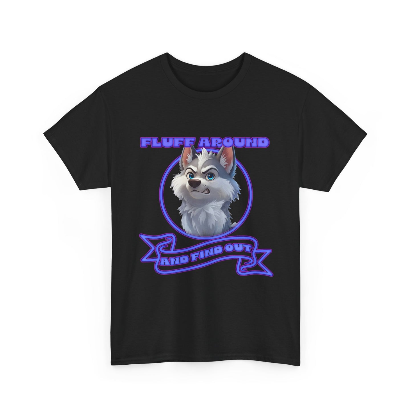Husky Pup Graphic Tee — "Fluff Around