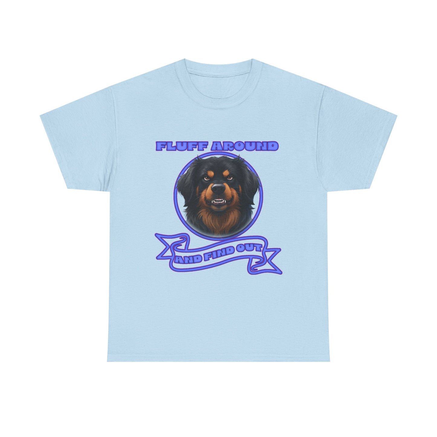 Fluff Around' Graphic Tee – Funny Dog Lover Shirt