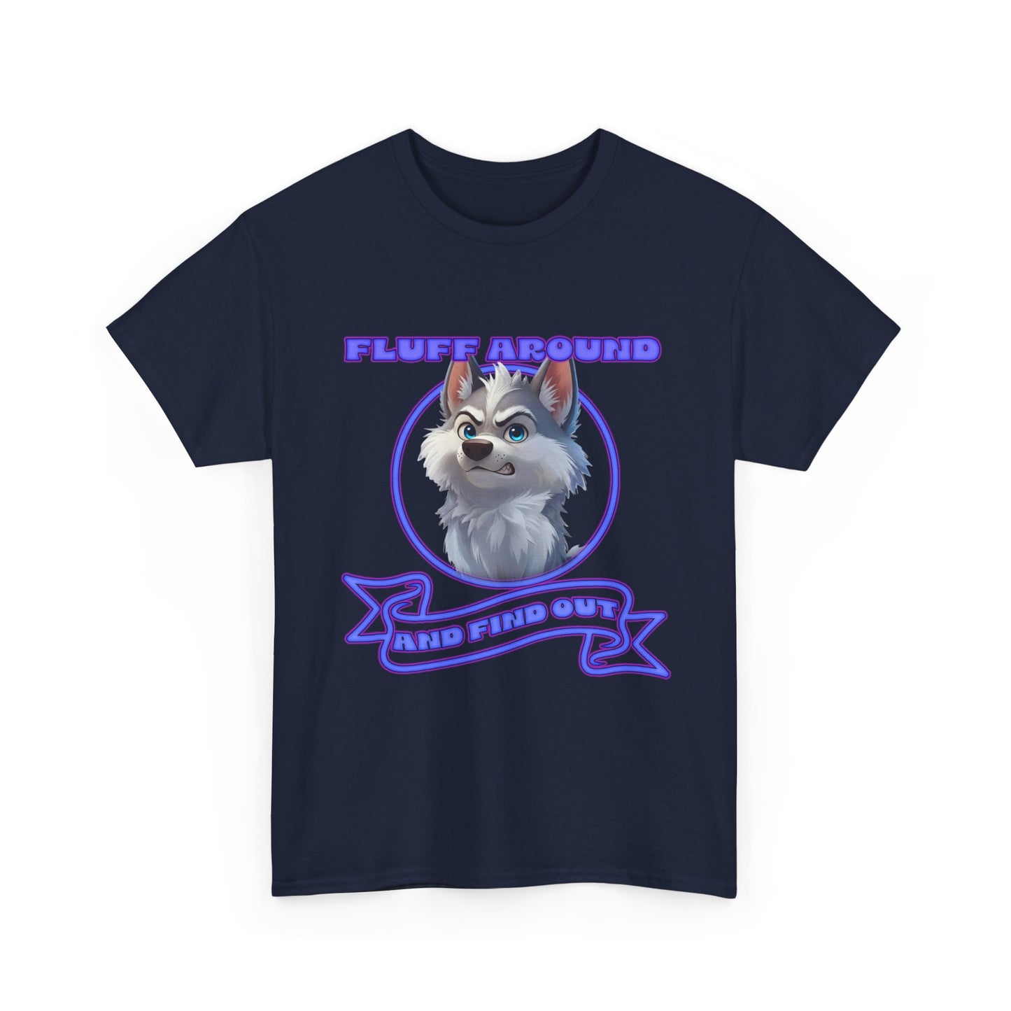 Husky Pup Graphic Tee — "Fluff Around