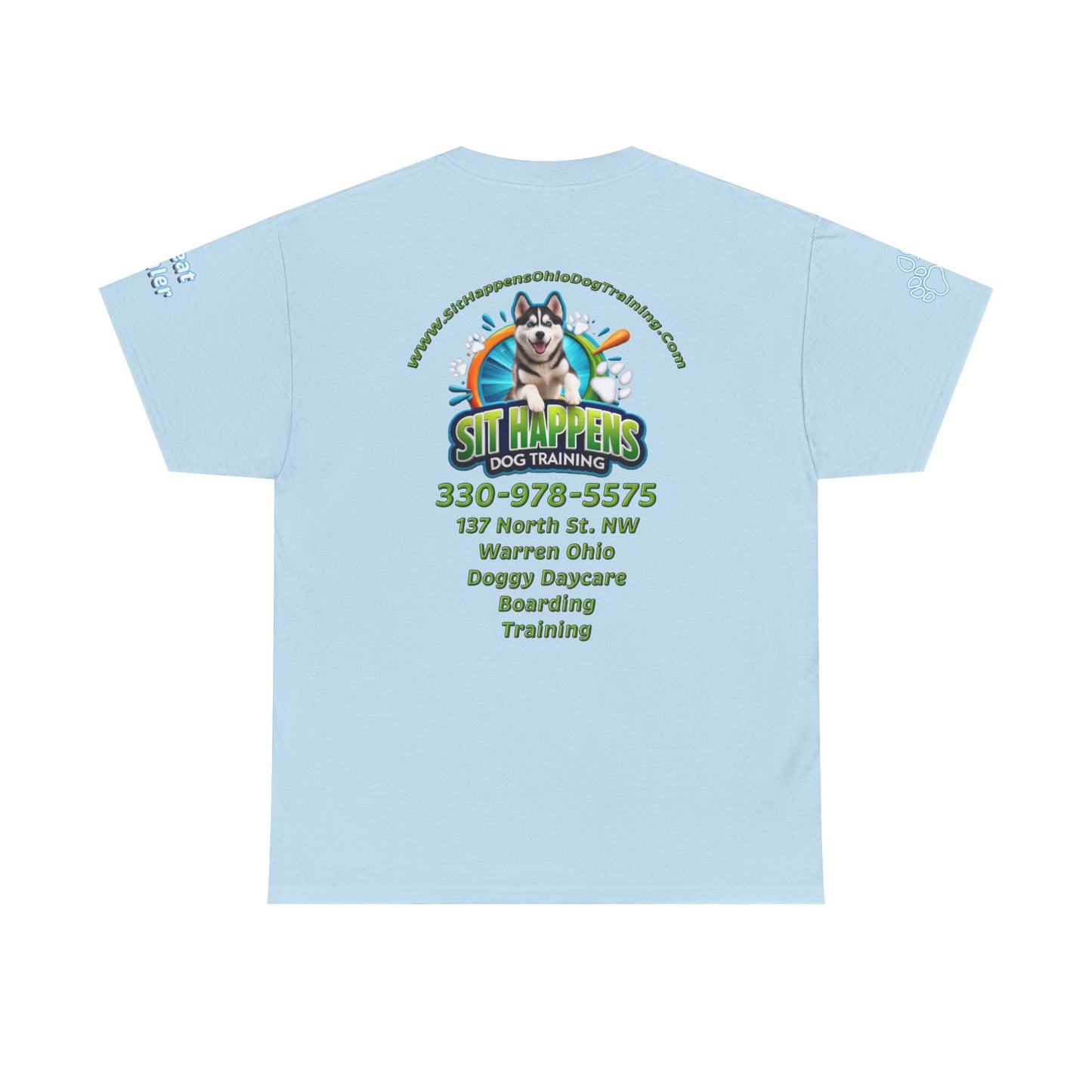 Sit Happens Dog Training T‑Shirt — Doggy Daycare, Boarding & Training Tee