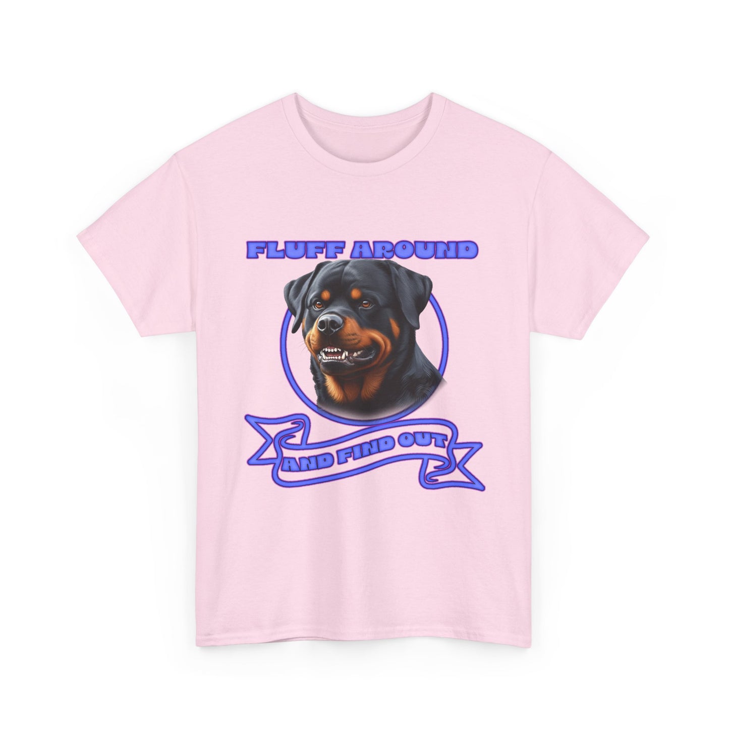 Rottweiler 'Fluff Around' Graphic Tee — Funny Dog Lover T-Shirt