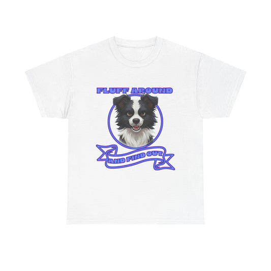 Border Collie Tee — "Fluff Around, Herd Proud" Dog Lover Shirt