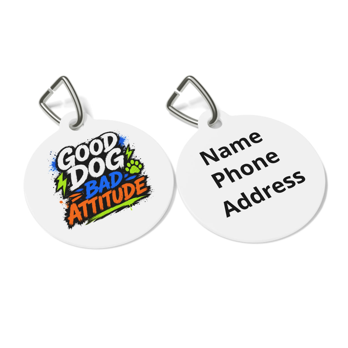 Good Dog Bad Attitude Personalized Pet Tag — Funny Dog ID Tag