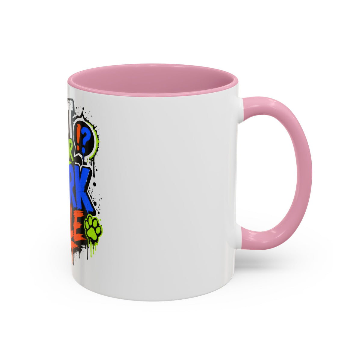 Shut Your Bark Hole Coffee Mug  (11oz/15oz)