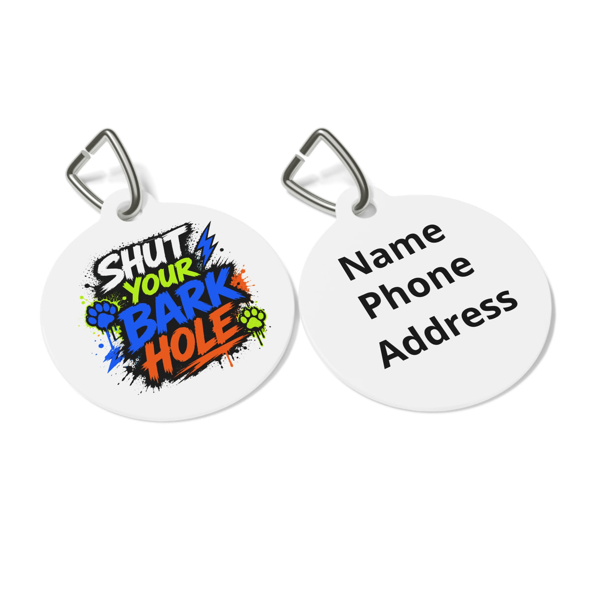 Pet Tag — "Shut Your Bark Hole" Funny Dog ID Tag (Personalizable)