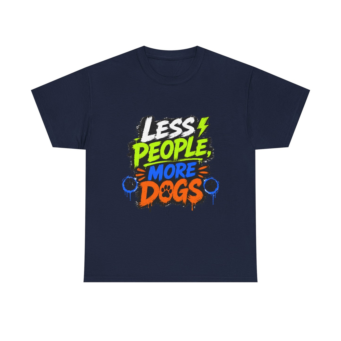 Less People, More Dogs T-Shirt