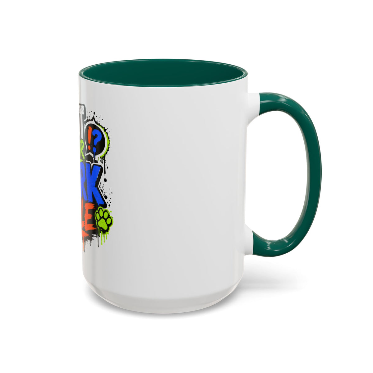 Shut Your Bark Hole Coffee Mug  (11oz/15oz)