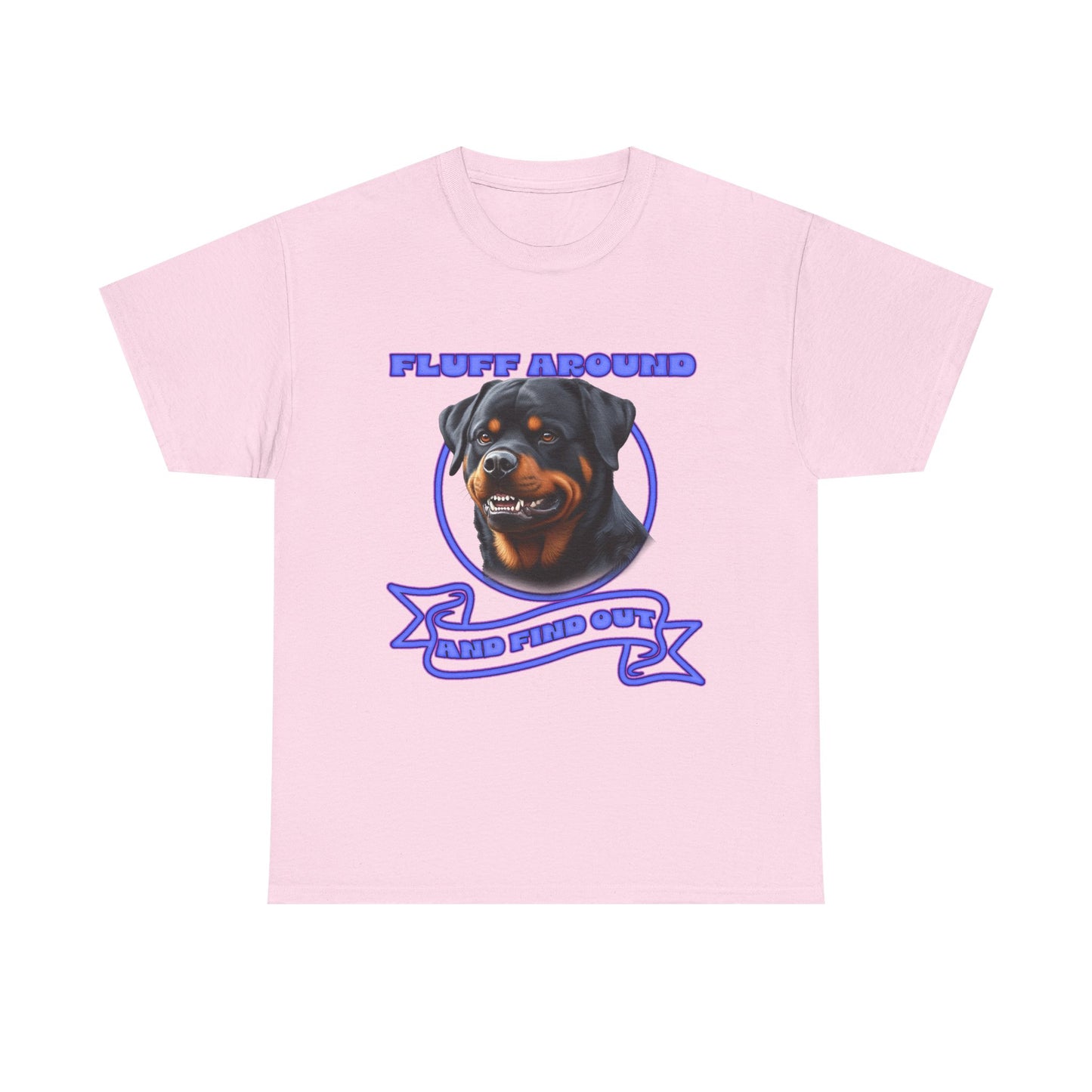 Rottweiler 'Fluff Around' Graphic Tee — Funny Dog Lover T-Shirt