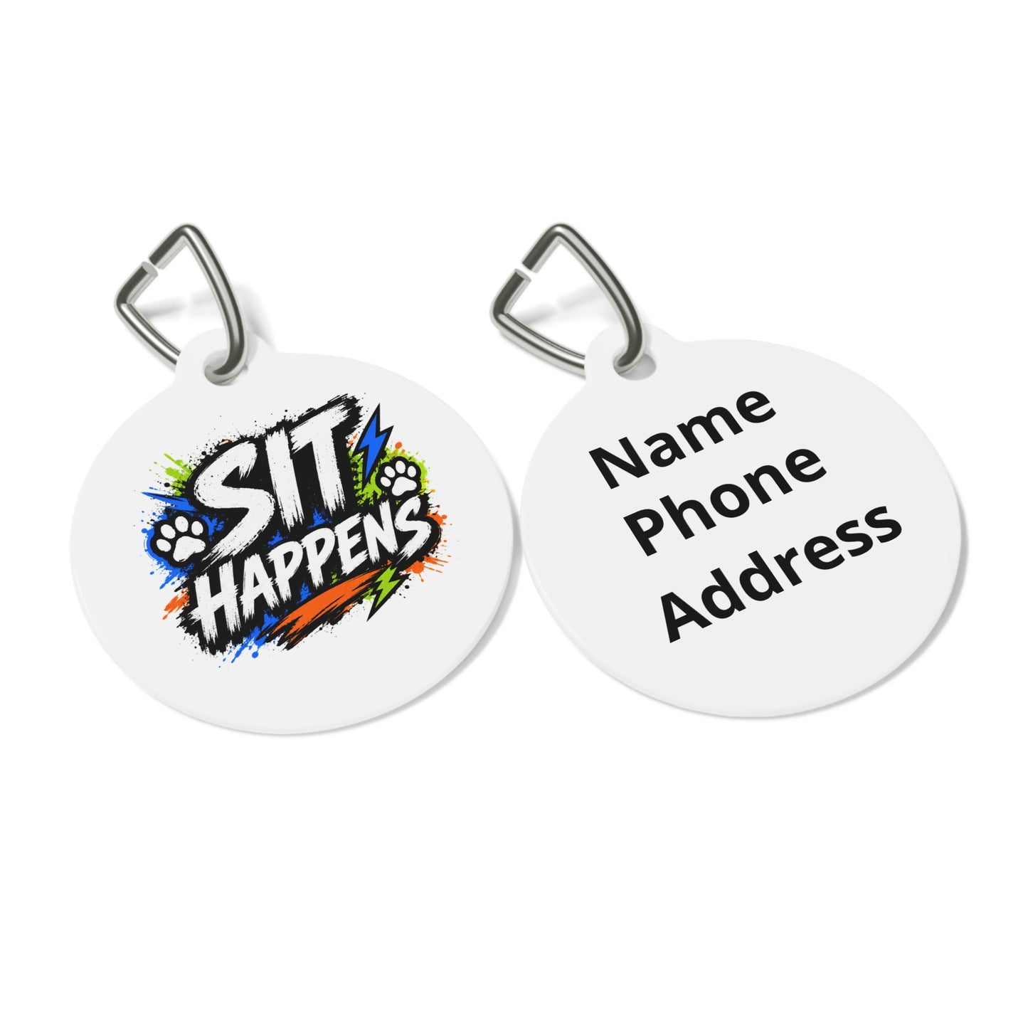 Sit Happens Personalized Pet Tag — Funny Dog ID Tag
