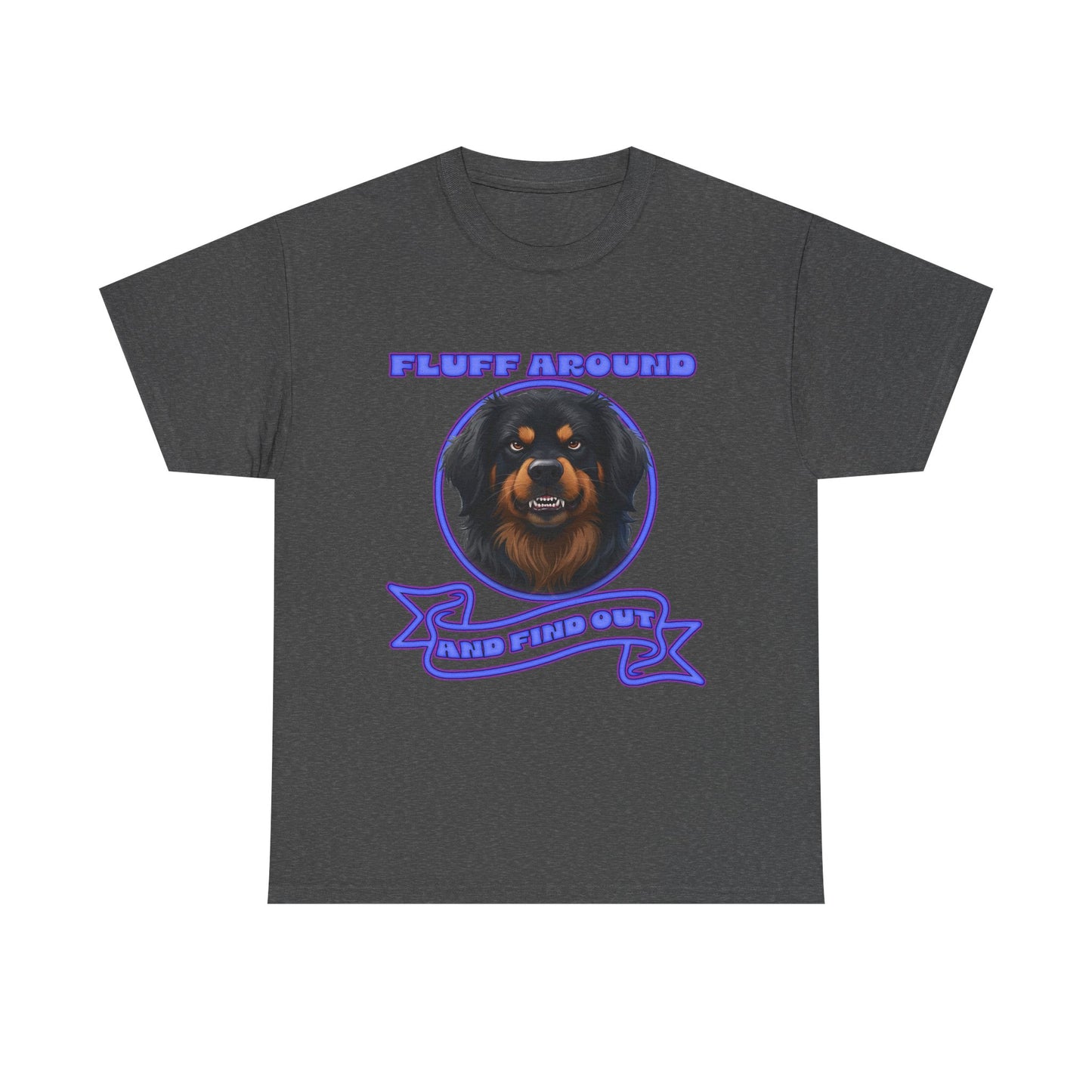 Fluff Around' Graphic Tee – Funny Dog Lover Shirt