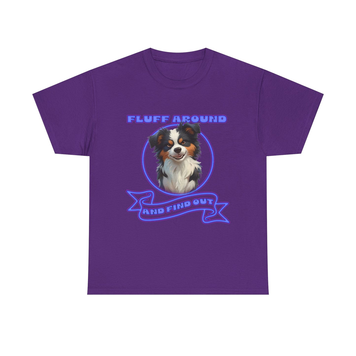 Fluff Around Aussie Dog T-Shirt — "Fluff Around, Graphic Tee