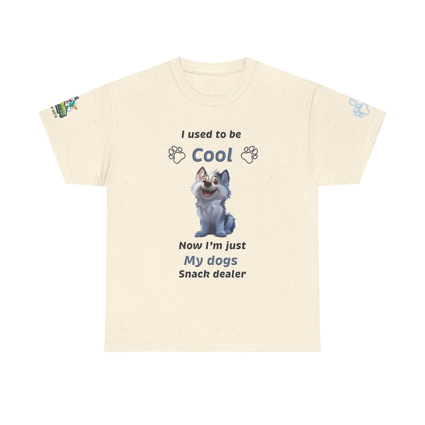 Dog Snack Dealer T-Shirt — "I used to be Cool, Now I'm Just My Dog's Snack Dealer" Cute Pet Lover Tee