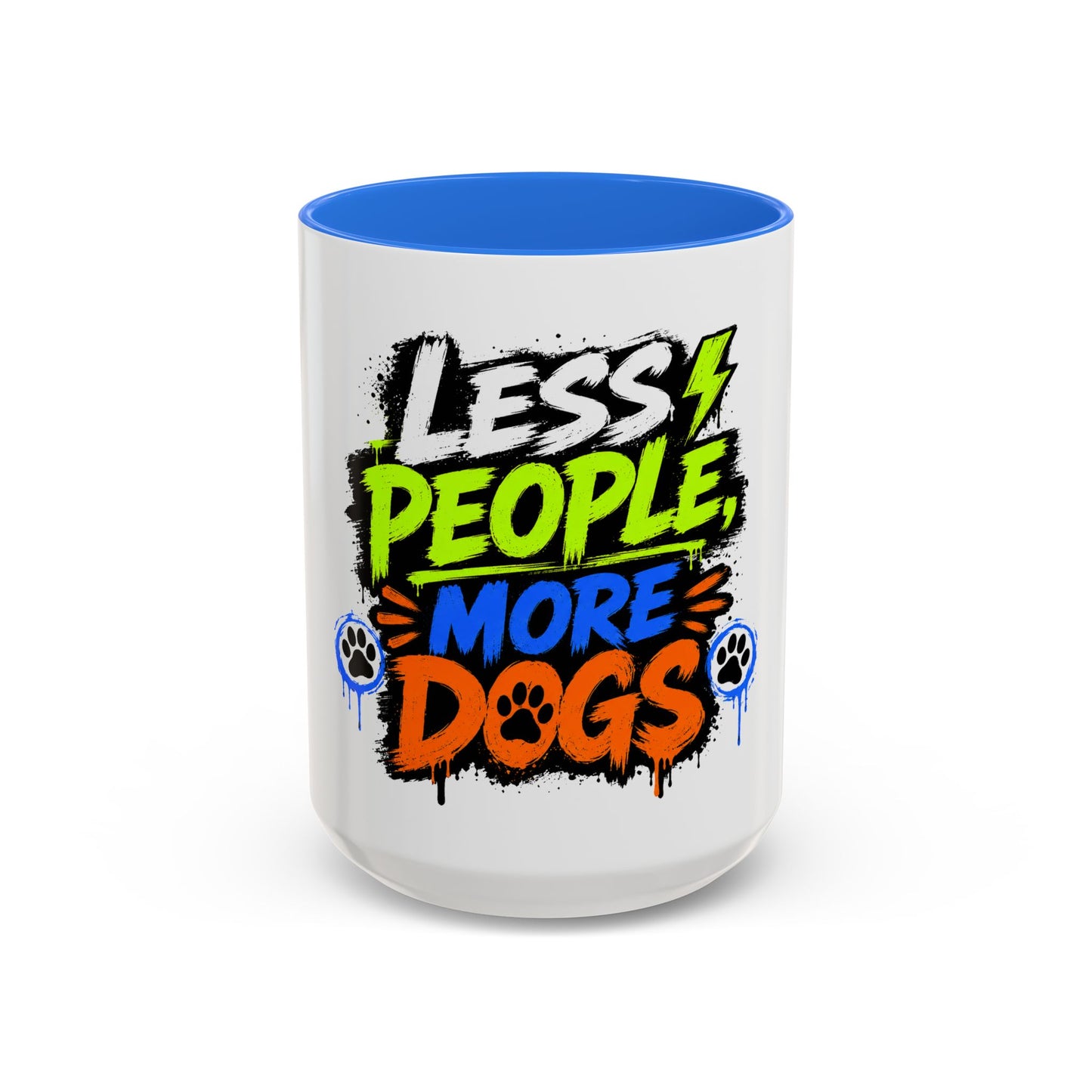 Less People More Dogs Coffee Mug — Bold Graffiti Dog Lover Gift (11oz, 15oz)