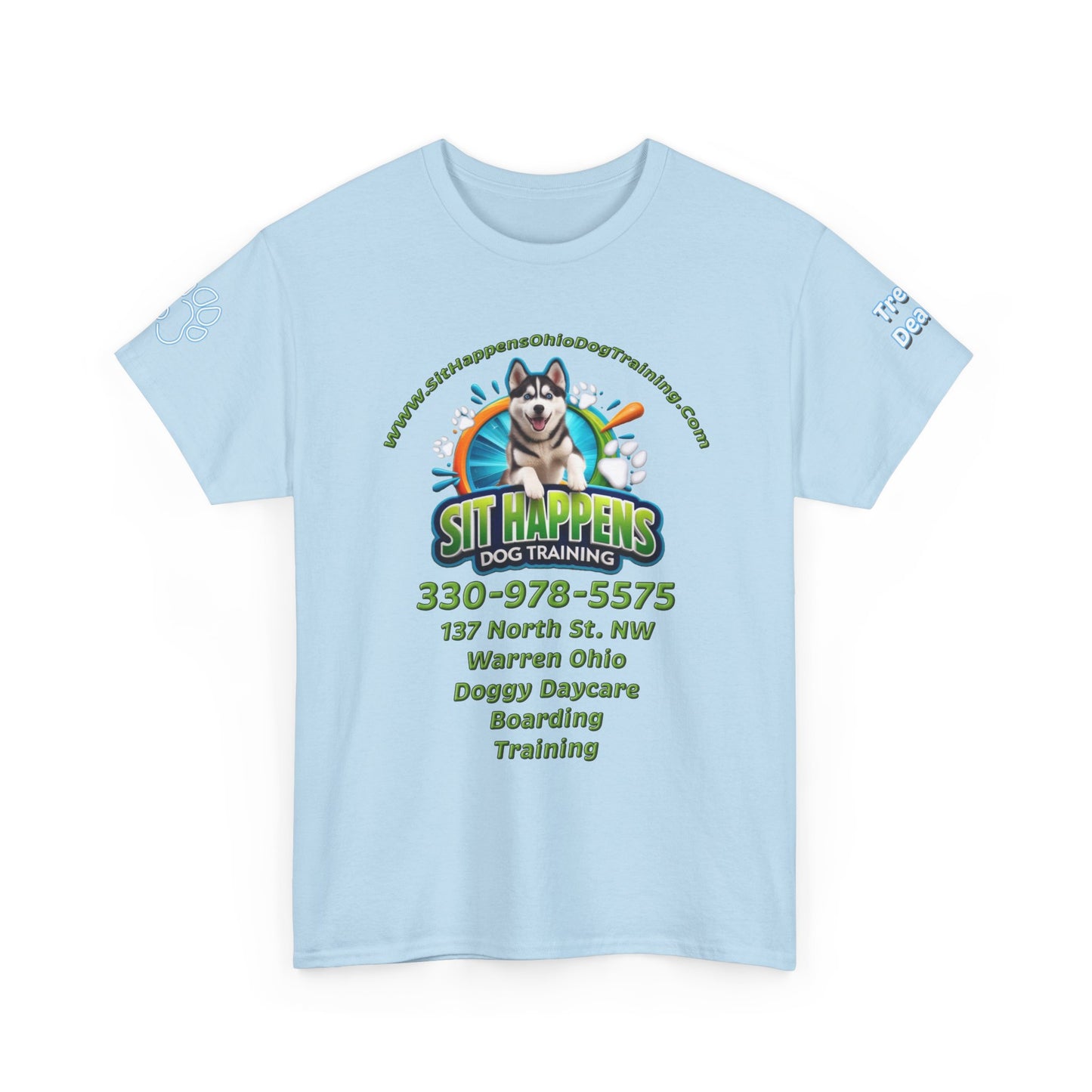 Sit Happens Dog Training T‑Shirt — Doggy Daycare, Boarding & Training Tee