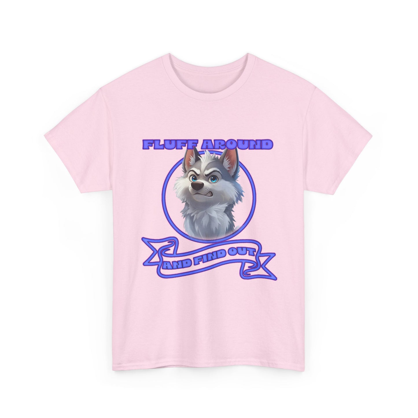 Husky Pup Graphic Tee — "Fluff Around