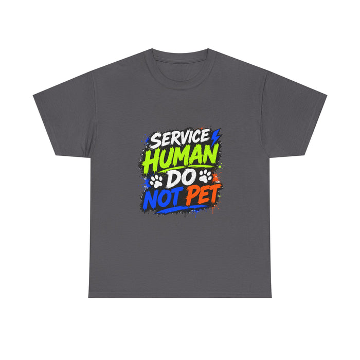 Service Human Do Not Pet T-Shirt