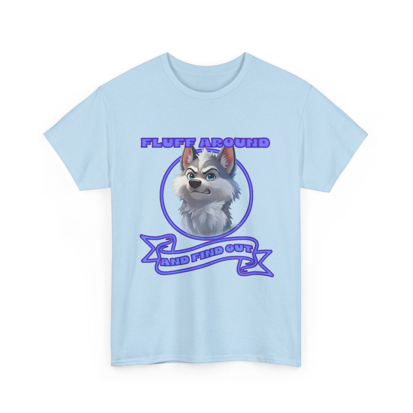 Husky Pup Graphic Tee — "Fluff Around