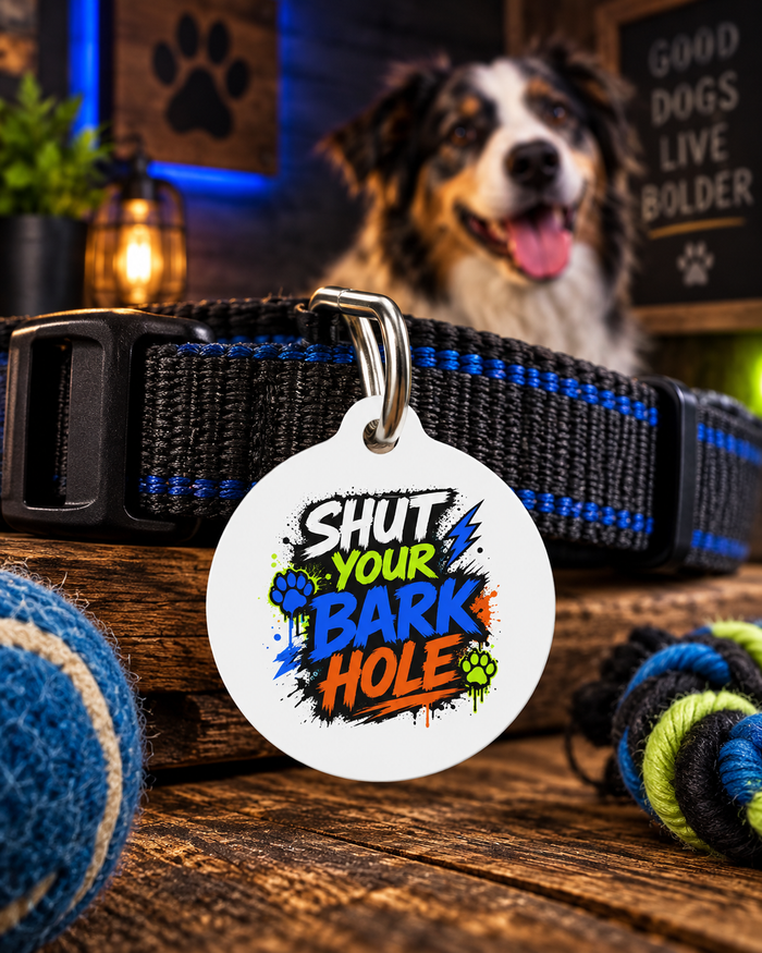Pet Tag — "Shut Your Bark Hole" Funny Dog ID Tag (Personalizable)